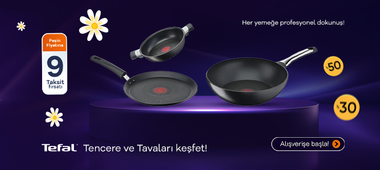 Tefal Tencere ve Tavaları keşfet!