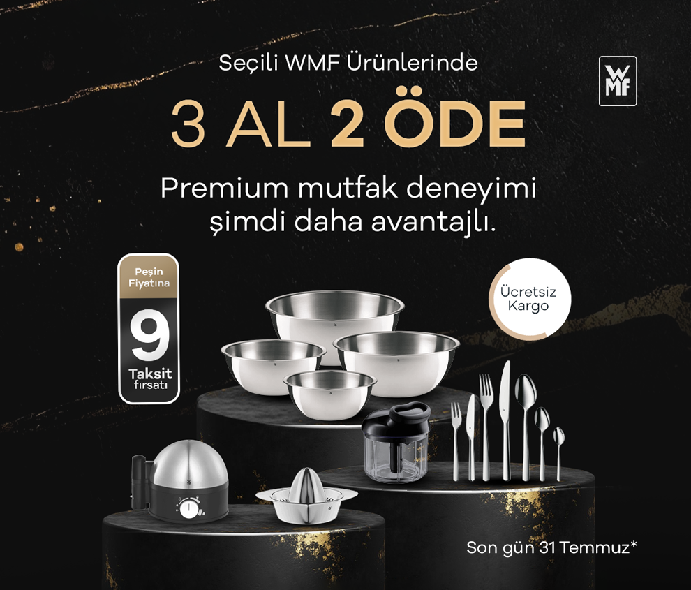 SEÇİLİ WMF ÜRÜNLERİNDE 3 AL 2 ÖDE FIRSATI JEBİNDE!
